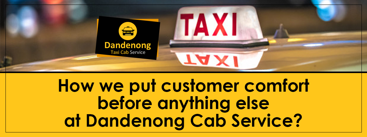 customer comfort at cab service
